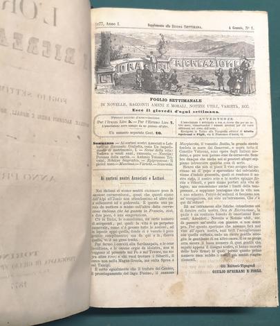 <strong>L'Ora di Ricreazione.</strong> Foglio settimanale di Novelle, Racconti ameni e morali, Notizie utili, Varietà, ecc. - <strong>ANNATE COMPLETE I (1877), II (1878), IV (1880)</strong>