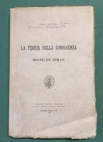 <strong>La Teoria della conoscenza in Maine de Biran.</strong>