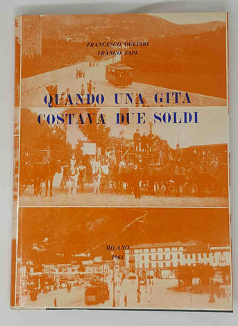 Quando una gita costava due soldi, Storia dei Trasporti Italiani volume II